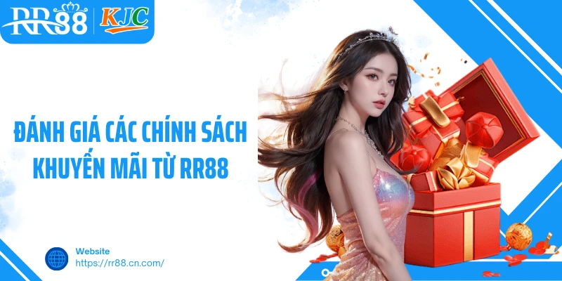 Đánh giá các chính sách khuyến mãi từ RR88