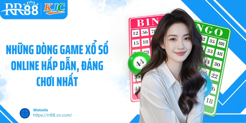 Những dòng game xổ số online hấp dẫn, đáng chơi nhất