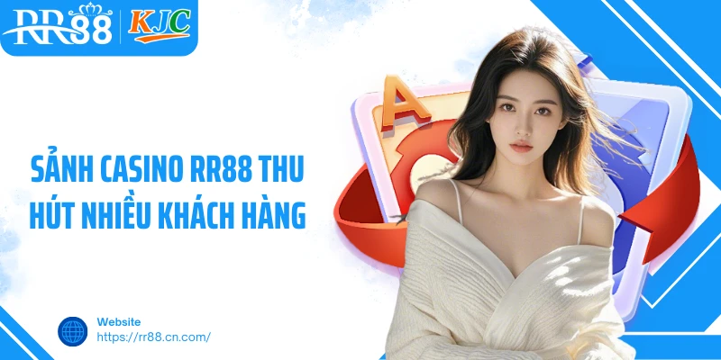 Sảnh casino RR88 thu hút nhiều khách hàng